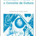 Educação física e o conceito de cultura: polêmicas do nosso tempo