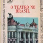 O Teatro no Brasil
