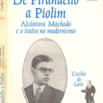 De Pirandello a Piolin – Alcântara Machado e o teatro de modernismo