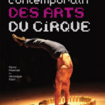 Panorama contemporain des arts du cirque