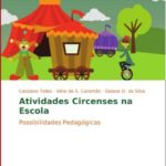 Atividades Circenses na Escola: possibilidades pedagógicas