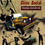 Rally Circo Social - Antropologia Cultural Sobre Rodas