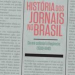 História dos jornais no Brasil: da era colonial à Regência (1500-1840)