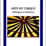 Arts du cirque: esthétiques et évaluation