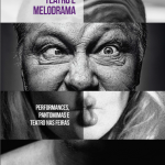 Gestual, Teatro e Melodrama - Performances, Pantomimas e Teatro nas Feiras (pdf)