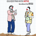 Palhaçaria: Arte, Ciência, Saúde e Educação para novos Afetos (pdf)