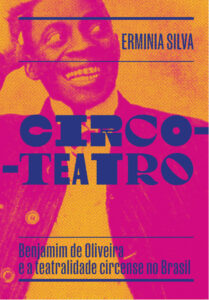 PDF) Circo-teatro – Benjamim de Oliveira e a teatralidade no