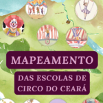 Mapeamento das Escolas de Circo do Ceará (pdf)